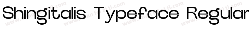 Shingitalis Typeface Regular字体转换
